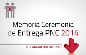 	Memoria Ceremonia de Entrega PNC 2014